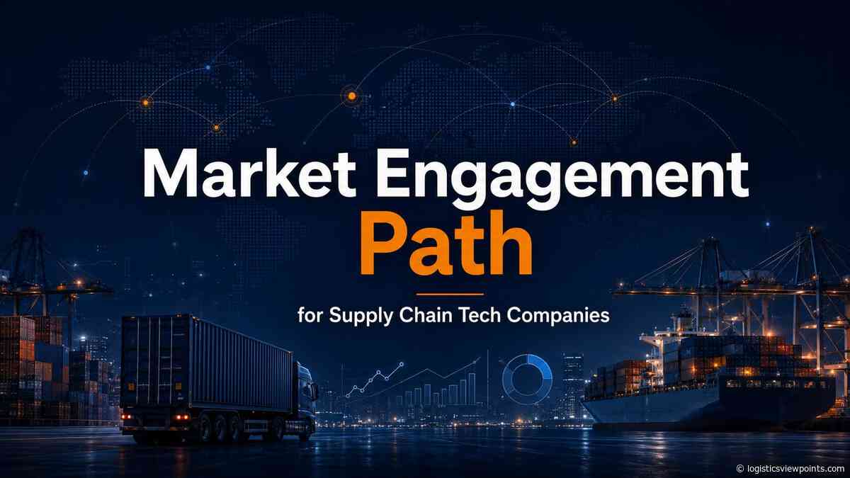 Choosing the Right Market Engagement Path for Your Supply Chain Technology Company