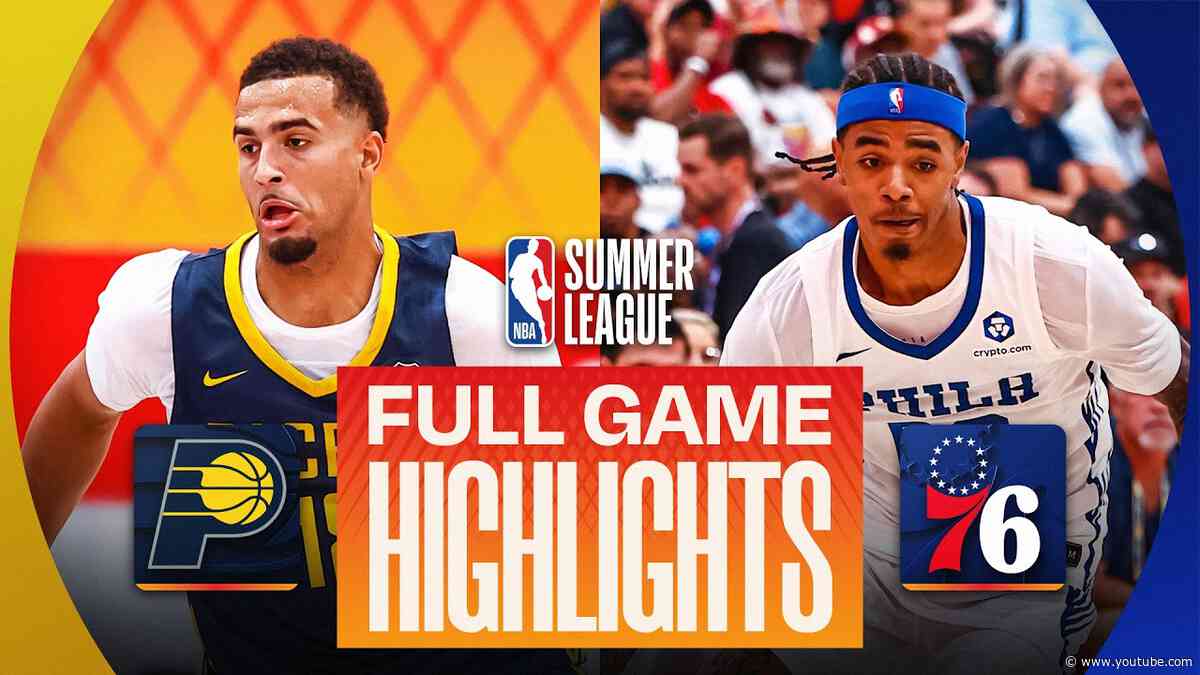 PACERS vs 76ERS | LAS VEGAS SUMMER LEAGUE | FULL GAME HIGHLIGHTS | July 11, 2026