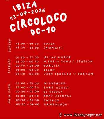 Circoloco at DC-10 Ibiza (July 13th, 2026): the set times!