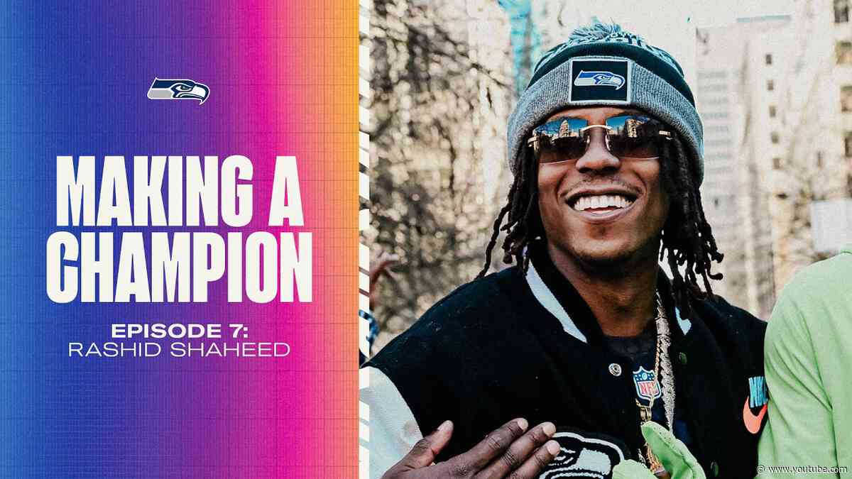 Rashid Shaheed On How The 2025 Seahawks Will Be Remembered | Making A Champion Ep. 7