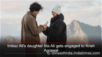 Imtiaz Ali's daughter Ida Ali gets engaged to Krish Agrawal