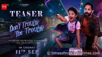 Don’t Trouble The Trouble - Official Malayalam Teaser