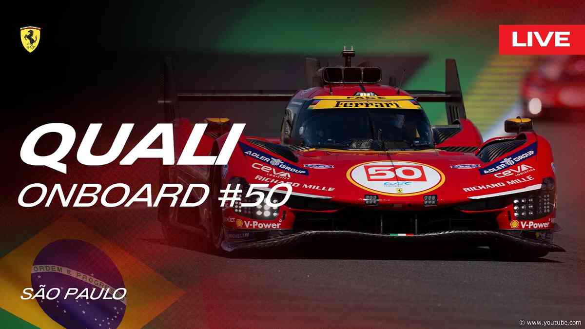 LIVE QUALI Onboard car #50 for 6 Hours of São Paulo | Ferrari Hypercar
