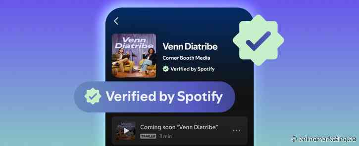 Spotify bringt grünen Haken für Podcast-Verifizierung