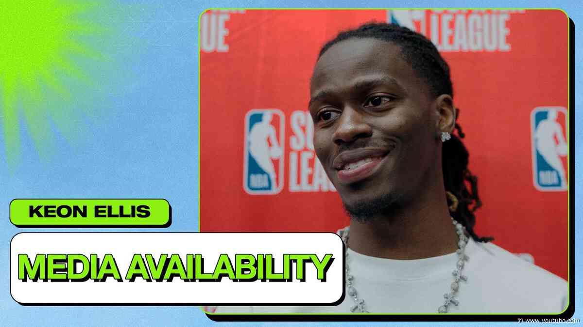 Keon Ellis Media Availability | July 11, 2026