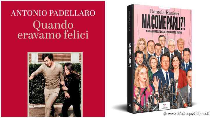 I libri di Antonio Padellaro e Daniela Ranieri: più diversi che mai, ma qualcosa li accomuna