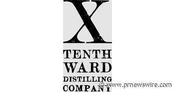 Tenth Ward Distilling Company Celebrates 10 Years with "X Marks 10 Years" Celebration