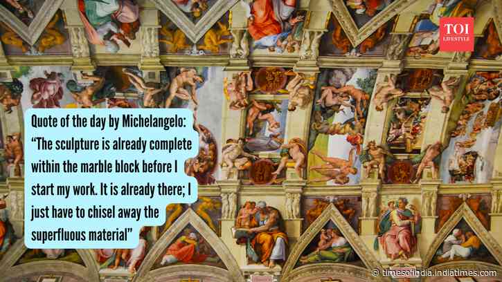 Quote of the day by Michelangelo: “The sculpture is already complete within the marble block before I start my work. It is already there; I just have to chisel away the superfluous material”