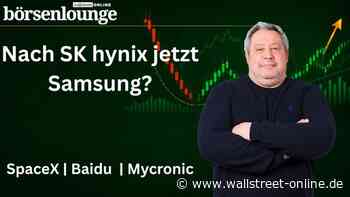 Rüstungsaktien: Meine Top 5: SpaceX: Bald unter Ausgabepreis, Baidu: Absturz & Mycronic: Keine KI-Schwäche