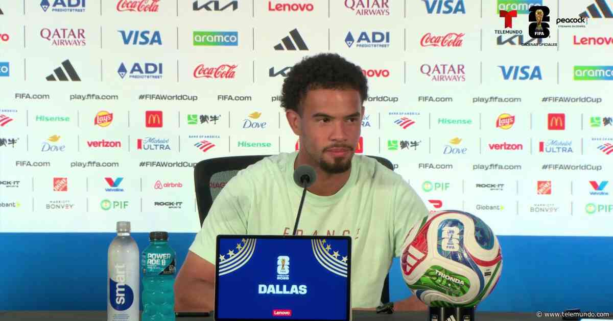 Zaïre-Emery: “Somos Francia y no le tenemos miedo a nadie”