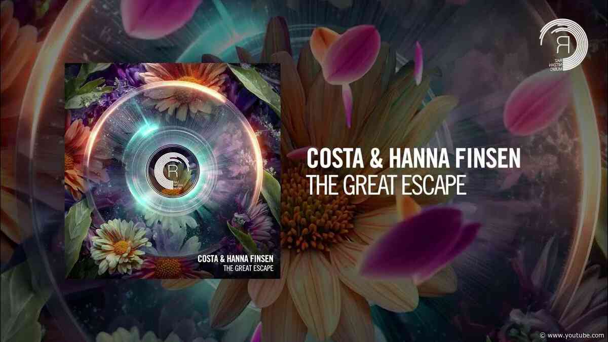 Costa & Hanna Finsen - The Great Escape [RNM] Extended