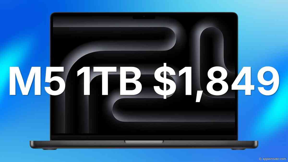 Apple's 1TB M5 MacBook Pro falls to $1,849 in today's price war