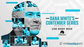 DANA WHITE’S CONTENDER SERIES DEBUTS ON PARAMOUNT+ WITH HISTORIC 10TH SEASON