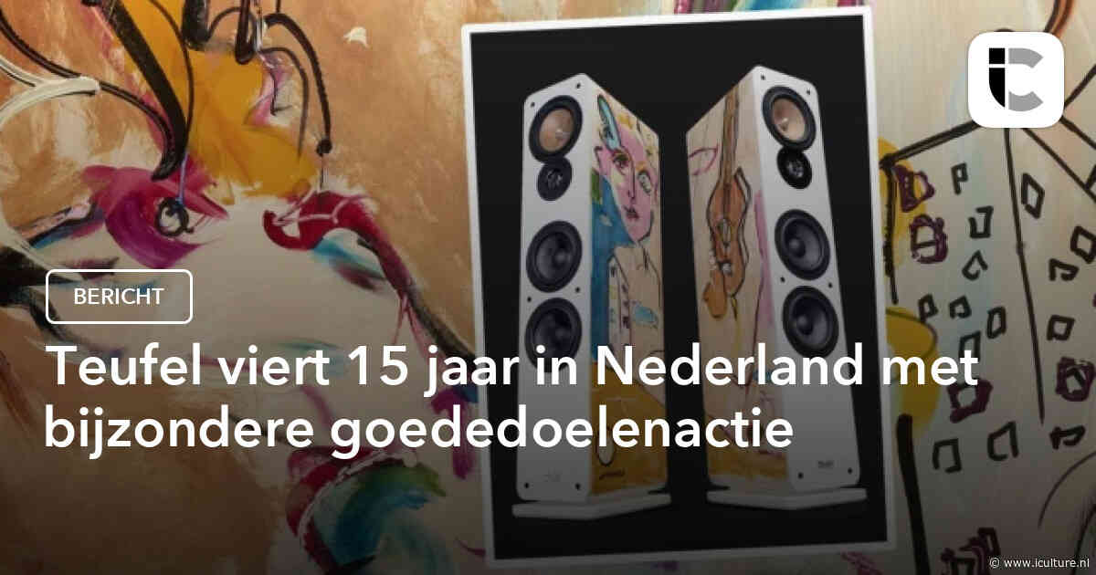 Teufel viert 15 jaar in Nederland met bijzondere goededoelenactie