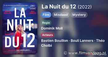La Nuit du 12 [23:30, TV5MONDE, IMDb: 7.0]