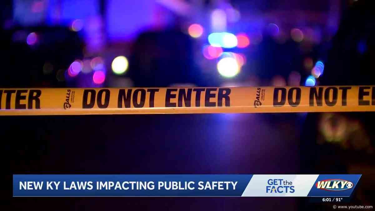 Get the Facts: How do new Kentucky laws effect public safety?