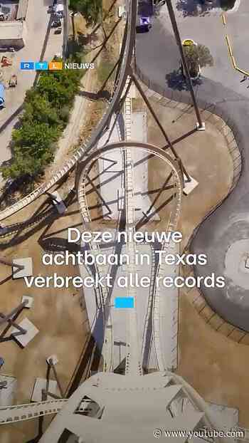 Deze nieuwe achtbaan in Texas breekt alle records | RTL Nieuws