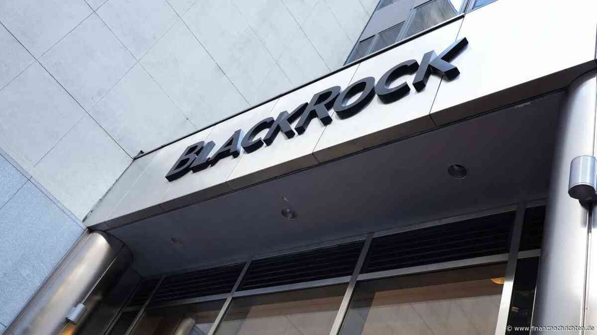 Rekordzuflüsse, Rekordvermögen: BlackRock wächst rasant - und überrascht mit einem Milliarden-Schritt