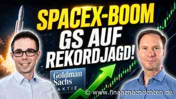 Goldman Sachs kassiert beim SpaceX-Boom - Aktie auf Rekordjagd!