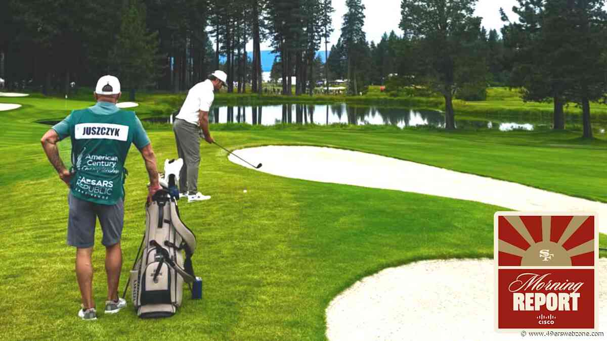 Morning Report: Kyle Juszczyk, Jerry Rice, Steve Young Tee Off in Tahoe