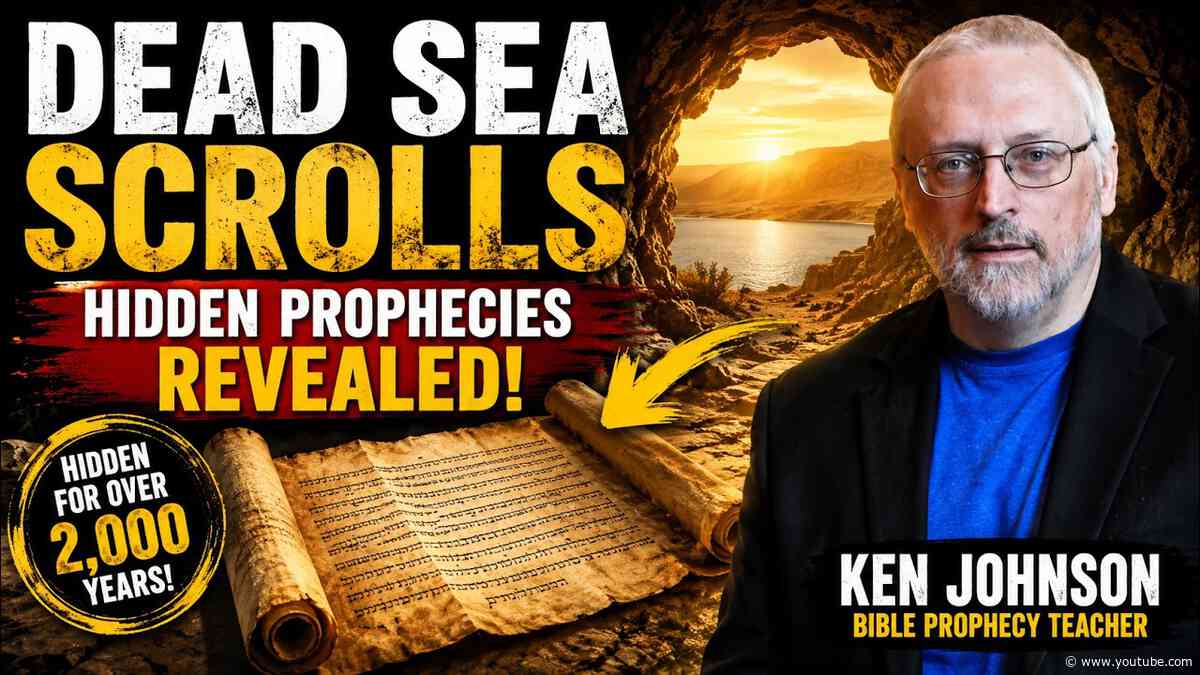 What the Dead Sea Scrolls Say About the Last Days | Ken Johnson | 2023