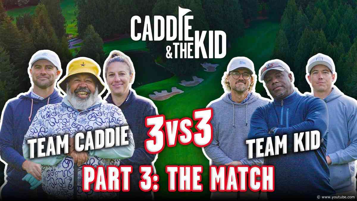 Team Caddie vs Team Kid Match at Sahalee CC | Bryan Bros, Jason Myers, Carli Lloyd | SEA: PART 3