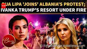 Dua Lipa Speaks Out Against Ivanka Trump's Controversial $1.4B Resort Project, Supports Albanians