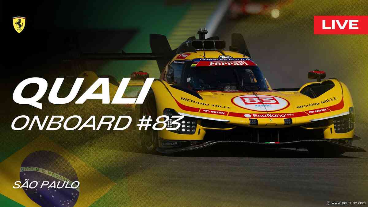 LIVE QUALI Onboard car #83 for 6 Hours of São Paulo | Ferrari Hypercar