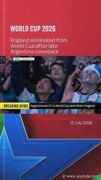 BREAKING: England eliminated from World Cup after late Argentina comeback