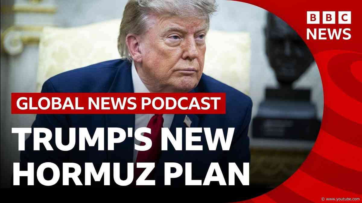Trump's new Strait of Hormuz plan | BBC News