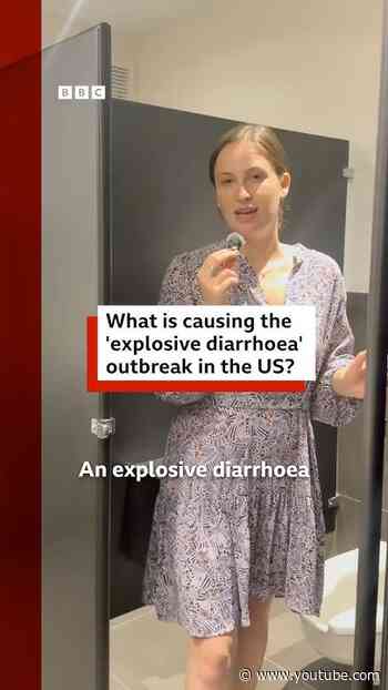 What is causing the "explosive diarrhoea" outbreak in the US? #BBCNew