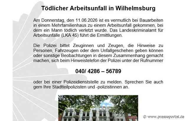 POL-HH: 260716-1. Tödlicher Arbeitsunfall in Hamburg-Wilhelmsburg und Auffinden eines Leichnams in Hamburg-Rissen - Zeugenaufruf