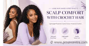 Luvme Hair Shares Expert Guide to Scalp Comfort With Crochet Hair