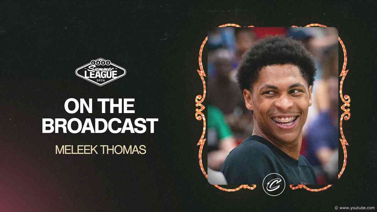 Meleek Thomas Joins the Broadcast | 07.15.2026