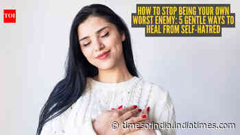 How to stop being your own worst enemy: 5 gentle ways to heal from self-hatred