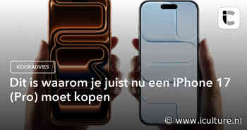 Dit is waarom je juist nu een iPhone 17 (Pro) moet kopen