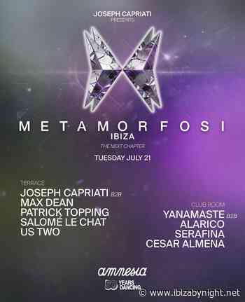 Metamorfosi at Amnesia Ibiza hosts Joseph Capriati, Max Dean, Patrick Topping  & many more!