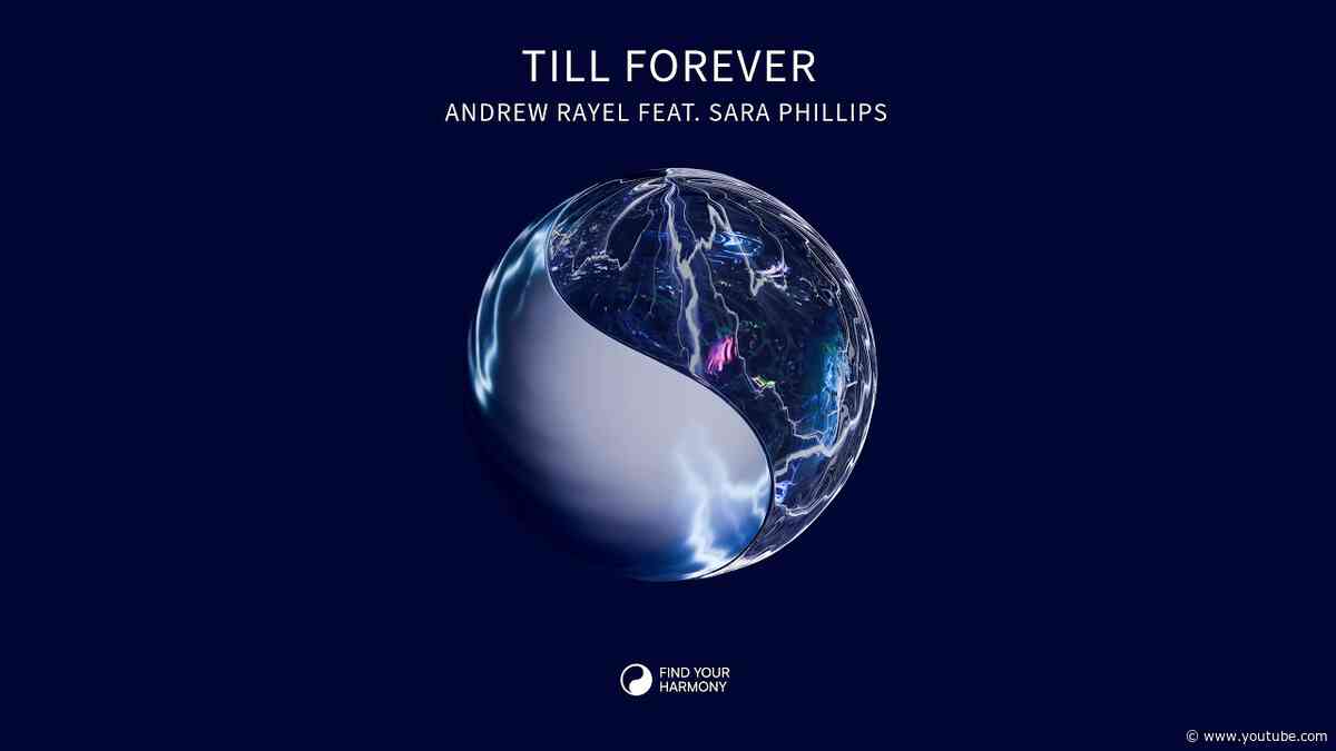 Andrew Rayel feat. Sara Phillips - Till Forever (Official Visualizer)