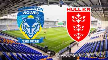 Warrington Wolves v Hull KR LIVE build-up, early team news and updates
