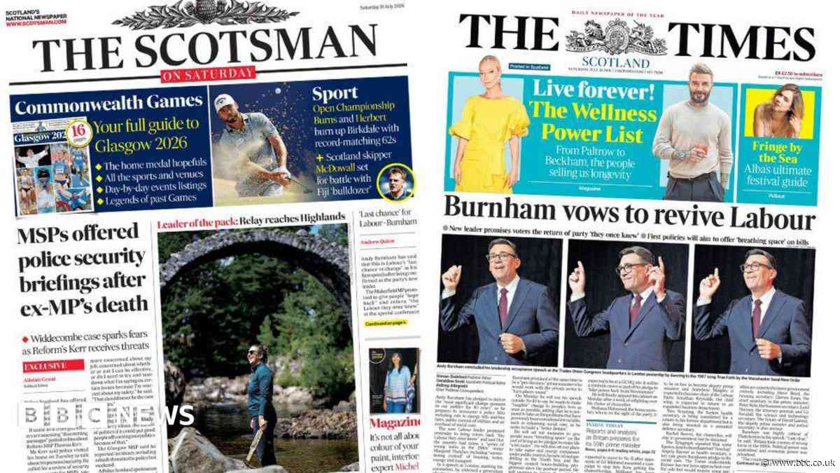 Scotland's papers: MSP security fears and Burnham's PM pitch