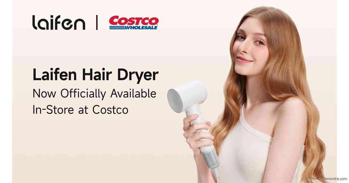 Laifen Expands U.S. Retail Footprint with Costco Launch of Best-Selling SE Hair Dryer