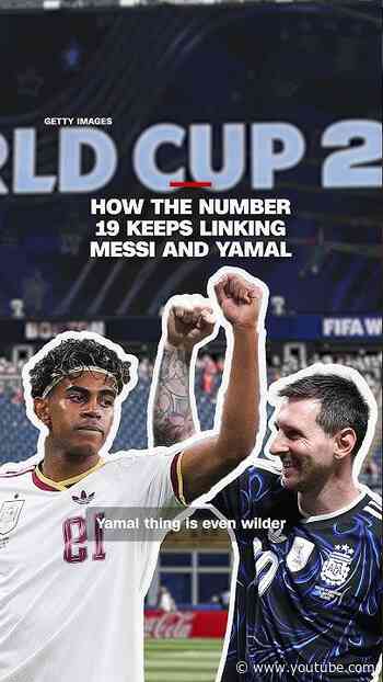 How the number 19 keeps linking Messi and Yamal