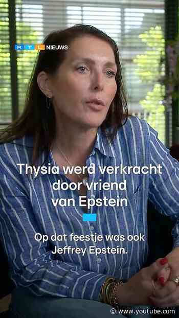 Gedrogeerd door Brunel: Thysia werd verkracht door vriend van Epstein | RTL Nieuws