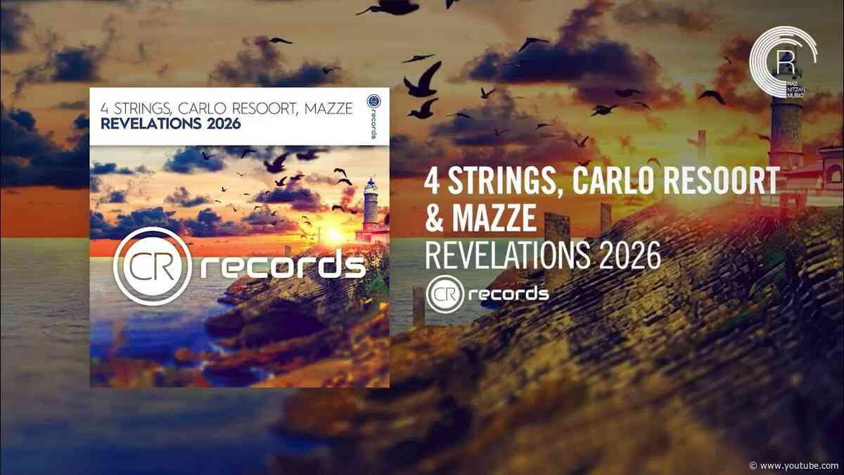 4 Strings, Carlo Resoort & Mazze - Revelations 2026 [CRR] Extended
