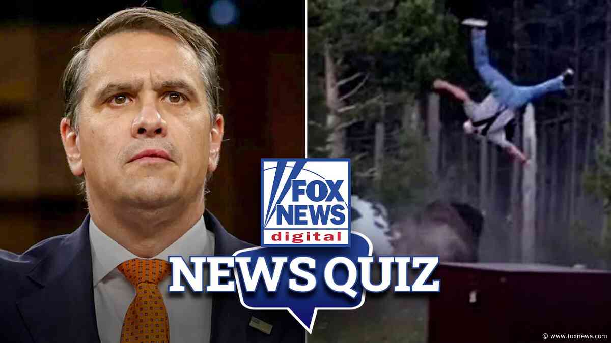 Fox News Digital's News Quiz: July 17, 2026