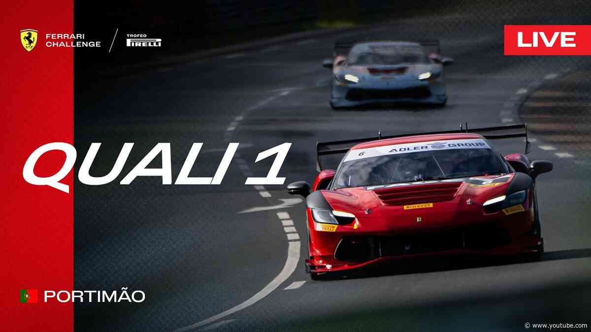 LIVE Ferrari Challenge Europe - Portimão, Qualifying 1