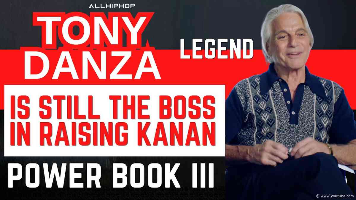 Hollywood Legend Tony Danza Talks Mob Boss, Power Book III: Raising Kanan, Being A Kind Person