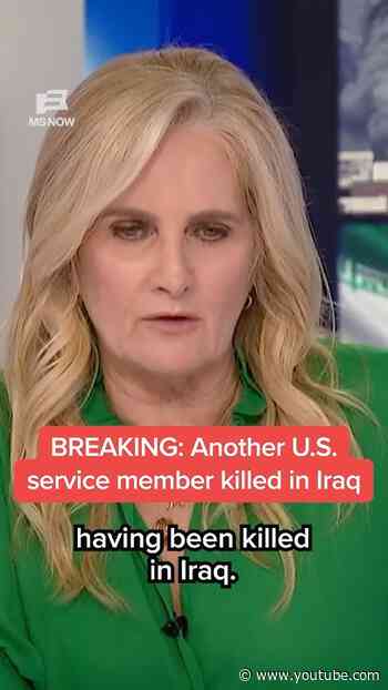 BREAKING: Another U.S. service member killed in Iraq