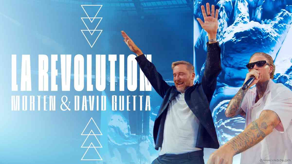 MORTEN & David Guetta - La Révolution (Live @ Stade de France)