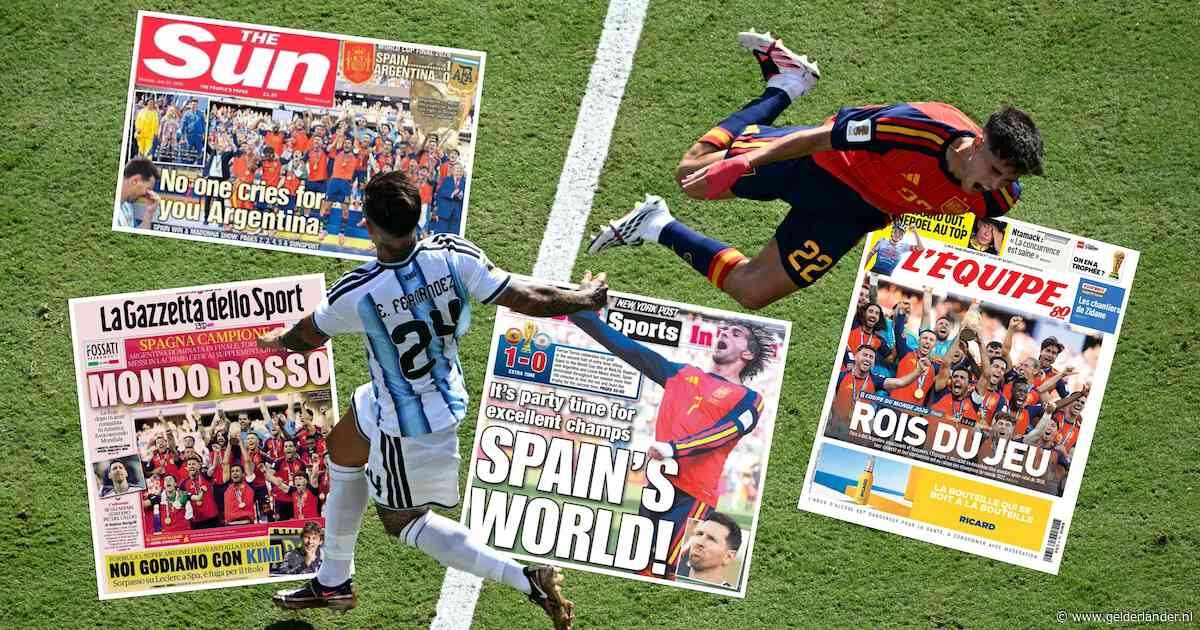 Buitenlandse media lovend voor Spanje, Argentinië krijgt de wind van voren: ‘Voetbal 1, misdadigers 0’